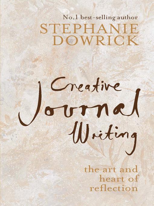 Title details for Creative Journal Writing by Stephanie Dowrick - Wait list